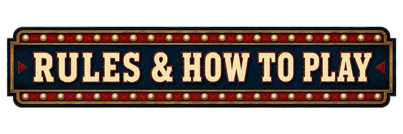 Rules & How to Play